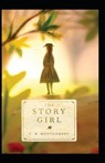 The Story Girl Annotated - MONTGOMERY,  Lucy Maud - 9798701407020