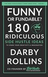 Funny or Fundable? - ROLLINS,  Darby - 9798701835458