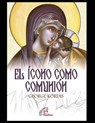 El icono como comunion - George Kordis - 9798703139066