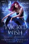 Wicked Wish - HALL,  Linsey ; Douglas, Veronica - 9798710317624