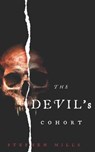 The Devil's Cohort - MILLS,  Stephen - 9798712303984