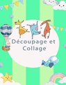 Decoupage et Collage - DUBOIS,  Marina - 9798714570964