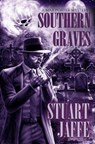 Southern Graves - JAFFE,  Stuart - 9798719378107