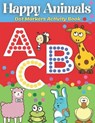 Dot Markers Activity Book Happy Animals - Maren Reynolds - 9798723350748