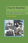 Chips for Breakfast - O'REILLY,  Terry - 9798728342014