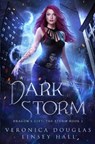 Dark Storm - HALL,  Linsey ; Douglas, Veronica - 9798729035953