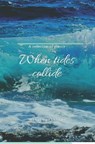When Tides Collide - REYNOLDS,  Marcia - 9798729040179