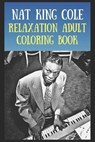 Relaxation Adult Coloring Book - BENSON,  Colleen - 9798730695740