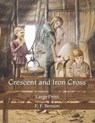 Crescent and Iron Cross: Large Print - BENSON,  E. F. - 9798735665496