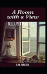 A Room with a View Illustrated - FORSTER,  E. M. - 9798737999070