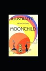Moonchild Illustrated - CROWLEY,  Aleister - 9798738096235