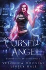 Cursed Angel - Linsey Hall ; Veronica Douglas - 9798744683481