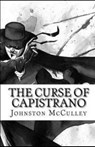 The Curse of Capistrano Illustrated - MCCULLEY,  Johnston - 9798747252165