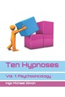 Ten Hypnoses - Ingo Michael Simon - 9798749059700