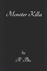 Monster Killa - BLU,  R - 9798756361407