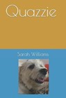Quazzie - WILLIAMS,  Sarah - 9798759836476