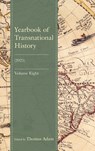 Yearbook of Transnational History - Thomas Adam - 9798765143988