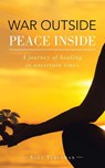 War Outside Peace Inside - Sara Turgeman - 9798765216699