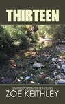 Thirteen - Zoe Keithley - 9798765231166