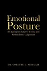 Emotional Posture - Colette D. Sinclair - 9798765269619