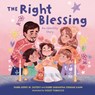 The Right Blessing: An Identity Story - Kerry Olitzky - 9798765663516