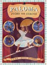 Paloma Joins the Circus - Lupe Ruiz-Flores - 9798765683217