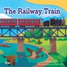 The Railway Train - Ryan Wheatcroft - 9798765961438