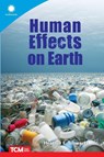 Human Effects on Earth - Heather E. Schwartz ; Heather Schwartz - 9798765968963