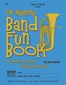 The Beginning Band Fun Book (Tuba) - NEWMAN,  Larry E - 9798785474819