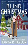 BLIND CHRISTMAS - TANYA R. TAYLOR,  Taylor - 9798797659952