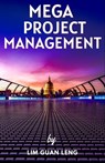 Mega Project Management - Lim Guan Leng - 9798801008417