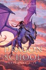 Dragon School: Episodes 6-10 - Sarah K. L. Wilson - 9798802550274