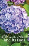 Life in the South and Its Isms - Janelle McCombs-Darrah - 9798822984431
