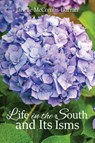 Life in the South and Its Isms - Janelle McCombs-Darrah - 9798822984448