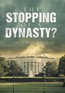 West, D: Stopping of a Dynasty? - Dave West - 9798823020510