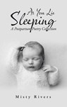 Rivers, M: As You Lie Sleeping - Misty Rivers - 9798823051538