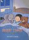 GOOD NIGHT, SLEEP TIGHT - Maryann B. McCrea - 9798823066648