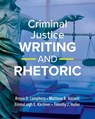 Criminal Justice Writing and Rhetoric - Reneè D. Lamphere - 9798823336154