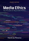 Media Ethics - Patrick Lee Plaisance - 9798823343763