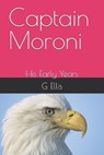 Captain Moroni - ELLIS,  G J - 9798841905554