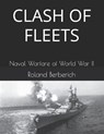 Clash of Fleets - BERBERICH,  Roland Martin - 9798847566698
