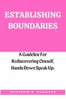 Establishing Boundaries - S HAMMOND,  Elizabeth - 9798847603942
