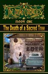 The Dryad Chronicles: Book One: The Death of a Sacred Tree - Kevin W. Carr - 9798848665277