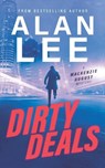 Dirty Deals - Alan Lee - 9798849437941