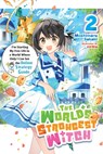 The World's Strongest Witch, Vol. 2 (light novel) - Mochimaru Sakaki ; Phil Charbonneau ; riritto - 9798855414370