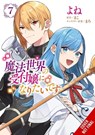 I Want to Be a Receptionist in This Magical World, Vol. 7 (manga) - Jan Cash ; MAKO ; Maro ; Rachel J. Pierce - 9798855414448