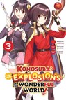 Konosuba: Even More Explosions on This Wonderful World!, Vol. 3 (manga) - Kasumi Morino ; Kevin Steinbach ; Kurone Mishima ; Natsume Akatsuki - 9798855417784