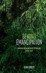 Beyond Emancipation - Sean Gerrity - 9798855802580