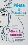 Prieta Is Dreaming - Gloria Anzaldua - 9798855804546