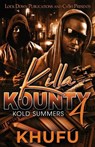 Killa Kounty 4: Kold Summers - Khufu - 9798856445601
